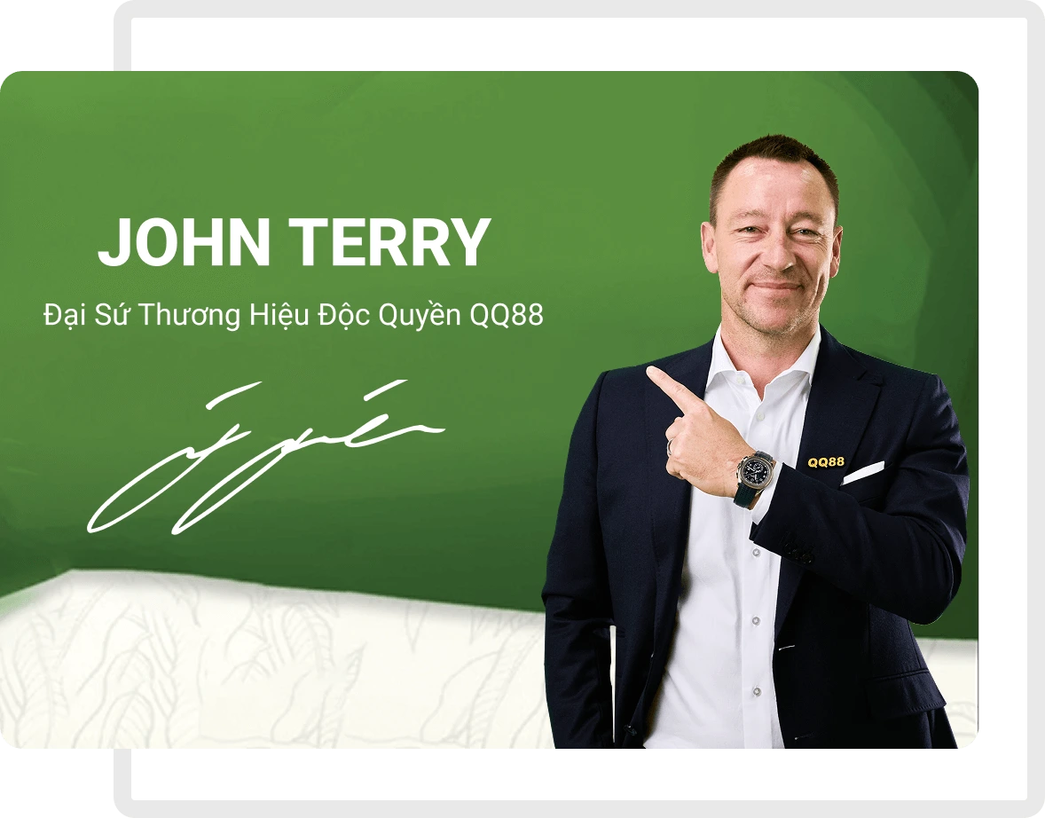 Đại sứ thương hiệu QQ88 - John Terry